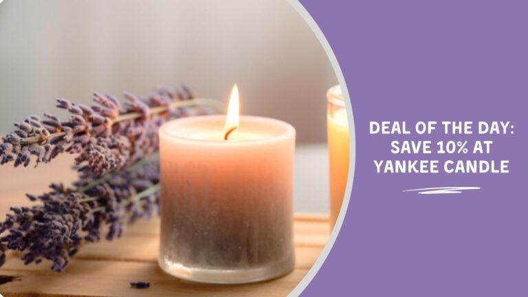 Deal of the Day Save 10 at Yankee Candle